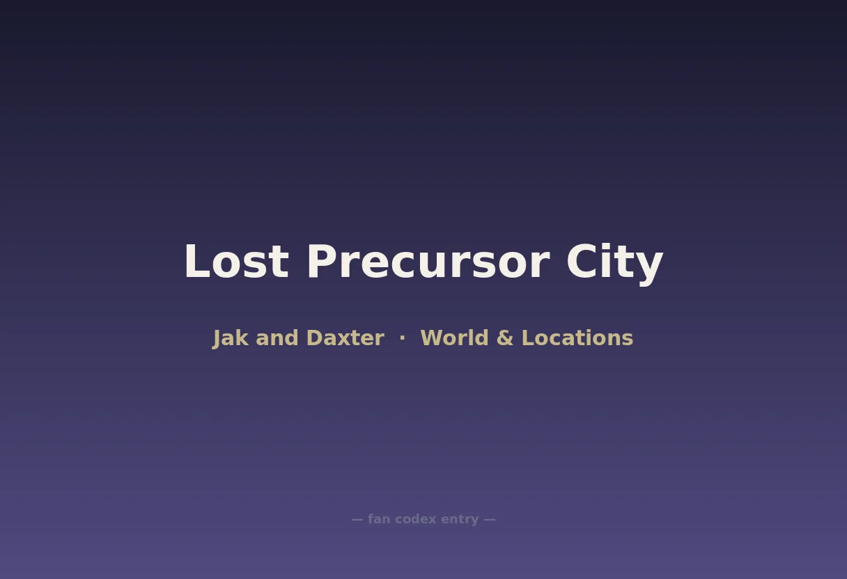 Lost Precursor City